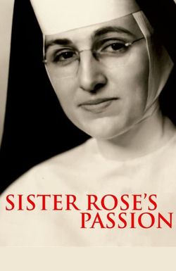 Sister Rose's Passion