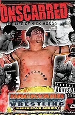 Unscarred: The Life of Nick Mondo