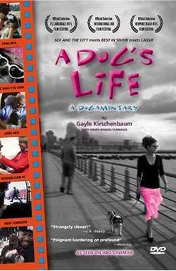 A Dog's Life: A Dogamentary