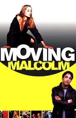 Moving Malcolm