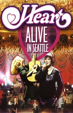 Heart: Alive in Seattle