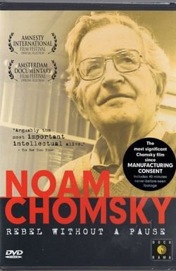 Noam Chomsky: Rebel Without a Pause