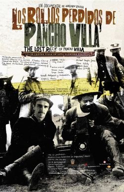 Los rollos perdidos de Pancho Villa