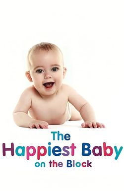 The Happiest Baby on the Block