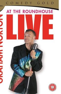 Graham Norton: Live at the Roundhouse