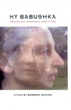 My Babushka: Searching Ukranian Identities