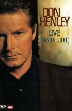Don Henley: Live Inside Job