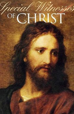 Special Witnesses of Christ