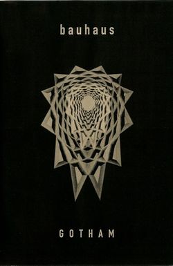 Bauhaus: Gotham
