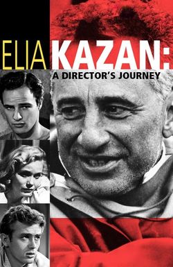 Elia Kazan: A Director's Journey