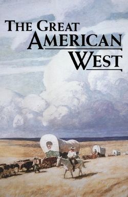 The Great American West