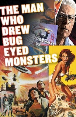 The Man Who Drew Bug-Eyed Monsters