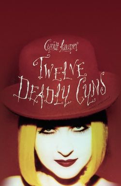 Cyndi Lauper: 12 Deadly Cyns... and Then Some