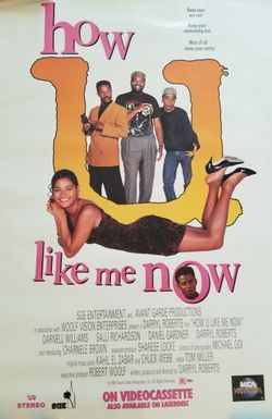 How U Like Me Now