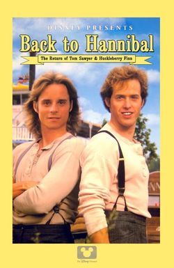 Back to Hannibal: The Return of Tom Sawyer and Huckleberry Finn