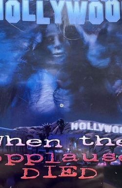 When the Applause Died