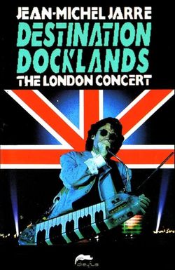 Jean-Michel Jarre Destination Docklands