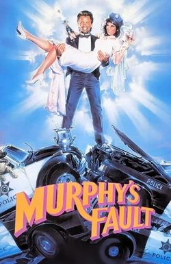 It's Murphy's Fault