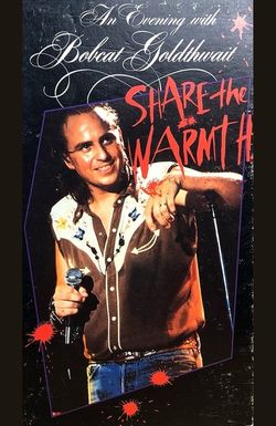 An Evening with Bobcat Goldthwait: Share the Warmth