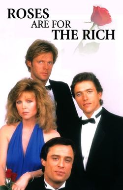 Roses Are for the Rich