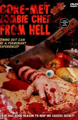 Goremet, Zombie Chef from Hell