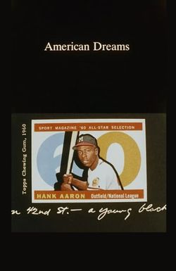 American Dreams: Lost and Found