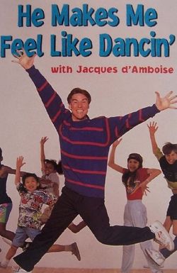 He Makes Me Feel Like Dancin'