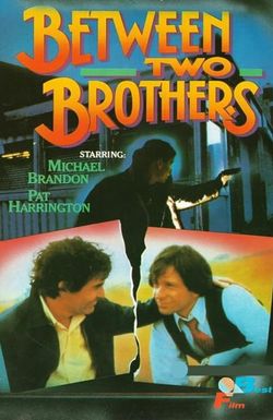 Between Two Brothers