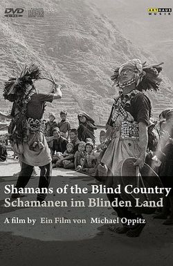 Shamans of the Blind Country