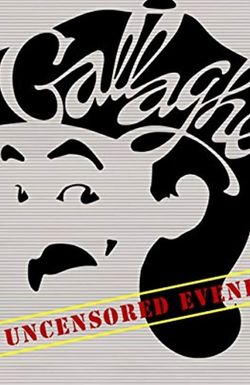 Gallagher: An Uncensored Evening