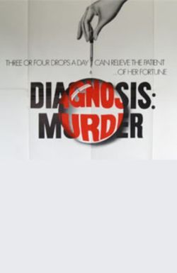 Diagnosis: Murder