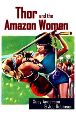 Thor and the Amazon Women