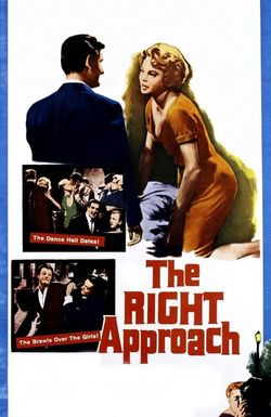 The Right Approach