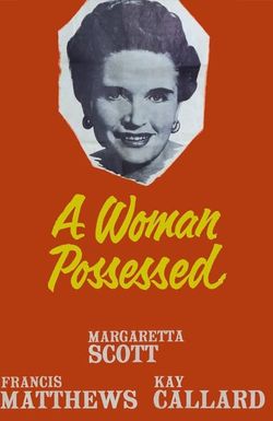 A Woman Possessed