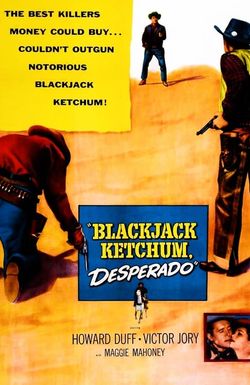 Blackjack Ketchum, Desperado