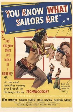 You Know What Sailors Are