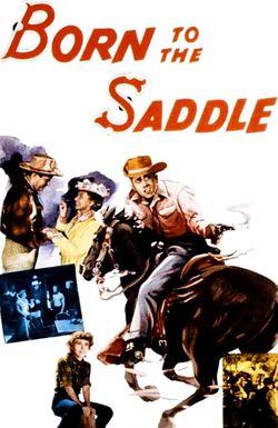 Born to the Saddle