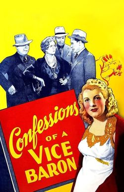 Confessions of a Vice Baron