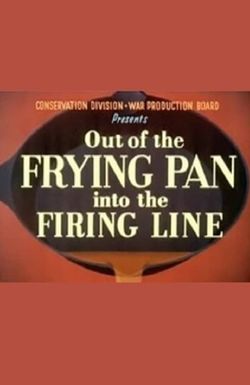 Out of the Frying Pan Into the Firing Line