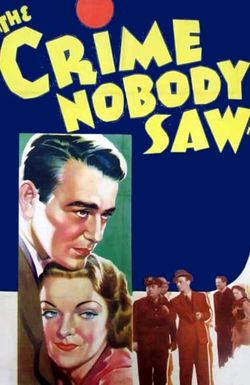 The Crime Nobody Saw