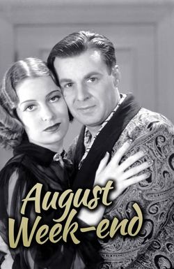 August Weekend