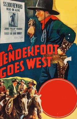 A Tenderfoot Goes West