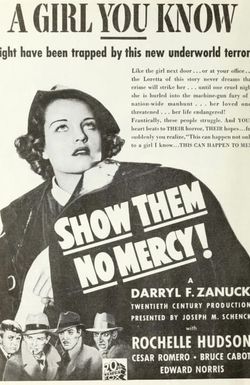 Show Them No Mercy!