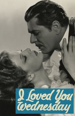 I Loved You Wednesday