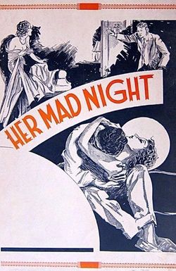 Her Mad Night