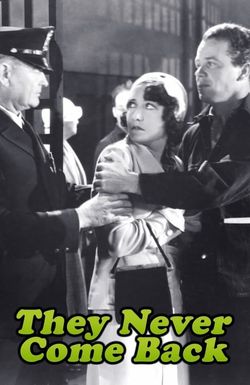 They Never Come Back