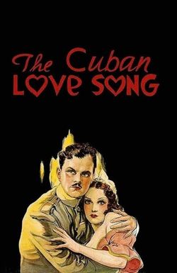 The Cuban Love Song