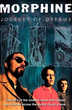 Morphine: Journey of Dreams