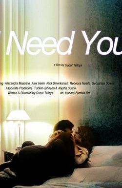 I Need You