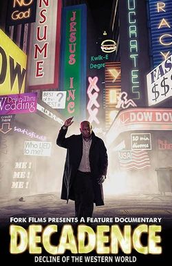 Decadence: Decline of the Western World